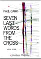 Seven Last Words from the Cross SATB Vocal Score cover